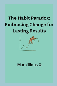 Habit Paradox