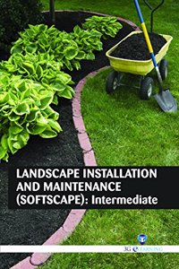 Lscape Installation Maintenance (Softscape) : Intermediate (Book with Dvd) (Workbook Included)