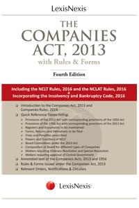 LexisNexis The Companies Act, 2013 (With Rules & Forms) –Including the NCLT Rules, 2016 and the NCLAT Rules, 2016 & Incorporating the Insolvency and Bankruptcy Code, 2016