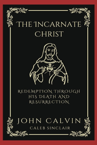 Incarnate Christ