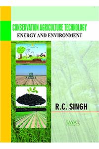 CONSERVATION AGRICULTURE TECHNOLOGY ; ENERGY & ENVIRONMENT.