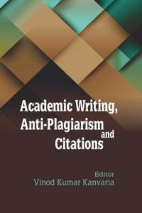 ACADEMIC WRITING, ANTI-PLAGIARISM AND CITATIONS