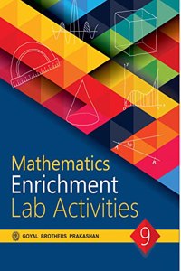 Mathematics Enrichment Lab Activities Class 9