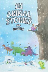 111 Animal Stories and rhymes