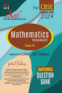 SJ Exel Mathematics Standard For Class-10 Chapterwise Question Bank For CBSE Examinations-2024