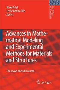 Advances in Mathematical Modeling and Experimental Methods for Materials and Structures