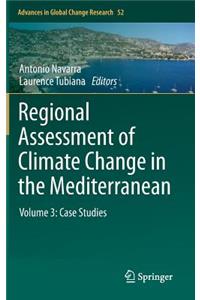 Regional Assessment of Climate Change in the Mediterranean