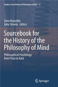 Sourcebook for the History of the Philosophy of Mind
