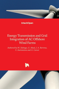 Energy Transmission and Grid Integration of AC Offshore Wind Farms