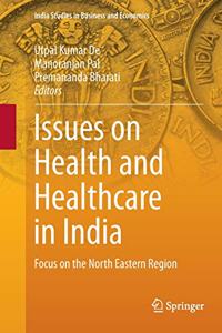 Issues on Health and Healthcare in India