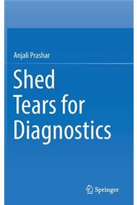 Shed Tears for Diagnostics