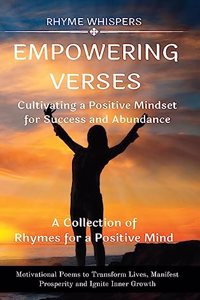 Empowering Verses - Cultivating a Positive Mindset for Success and Abundance