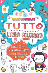 Come disegnare tutto