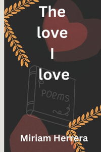 The Love I Love