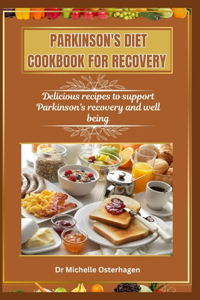 Parkinson's Diet Cookbook for Recovery