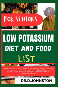 Low Potassium Diet and Food List for Seniors