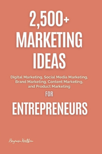 2,500+ Marketing Ideas for Entrepreneurs