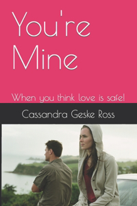 You're Mine