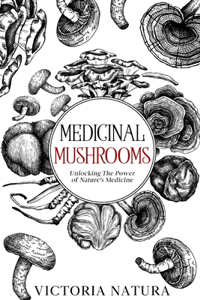 Medicinal Mushrooms