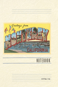 Vintage Lined Notebook Greetings from Monterey, California