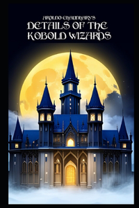 Details of The Kobold Wizards