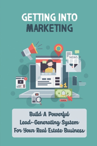 Getting Into Marketing