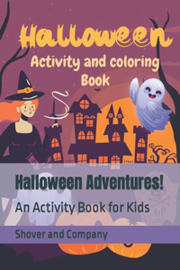 Halloween Adventures!