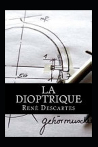La dioptrique Annoté