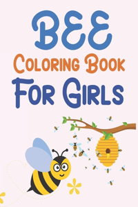 Bee Coloring Book For Girls