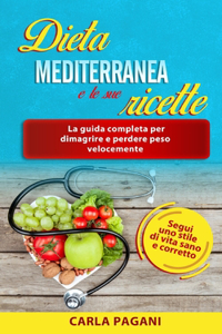 Dieta Mediterranea E Le Sue Ricette