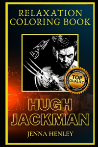 Hugh Jackman Relaxation Coloring Book