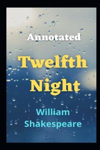 Twelfth Night Annotated