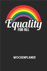 EQUALITY FOR ALL - Wochenplaner