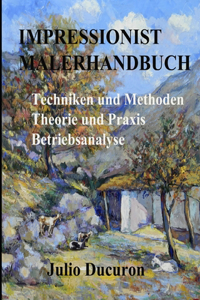 Impressionist Malerhandbuch
