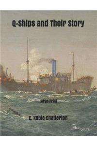Q-Ships and Their Story