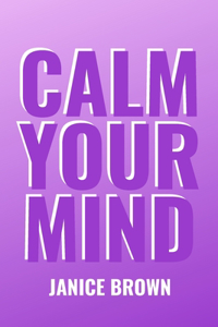 Calm Your Mind