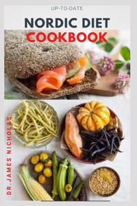 Up-To-Date Nordic Diet Cookbook