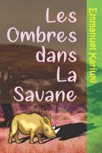 Les Ombres dans La Savane