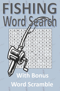 Fishing Word Search With Bonus Word Scramble: Word Puzzle Collection Perfect For Anglers