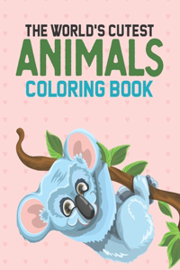 World's Cutest Animals Coloring Book