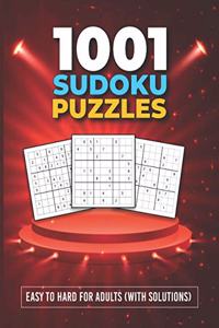 1001 Sudoku Puzzles Easy to Hard for Adults (With Solutions)