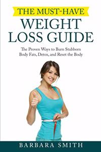 Must-Have Weight Loss Guide