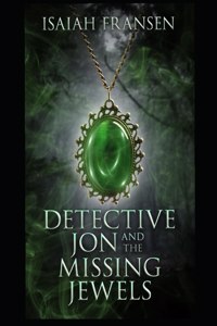 Detective Jon And The Missing Jewels