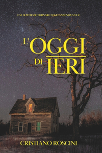 L'oggi di ieri