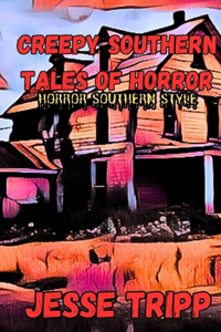 creepy southern tales of horror