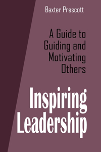 Inspiring Leadership