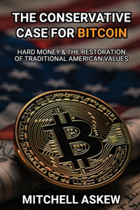 The Conservative Case for Bitcoin