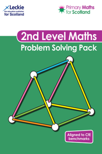 Primary Maths for Scotland - Primary Maths for Scotland Second Level Problem-Solving Pack