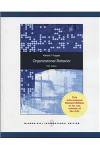 Organizational Behavior:  Key Concepts, Skills & Best Practices