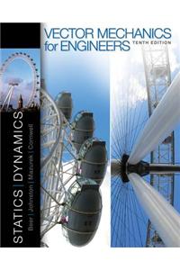 Vector Mechanics for Engineers: Statics and Dynamics and Connect Access Card